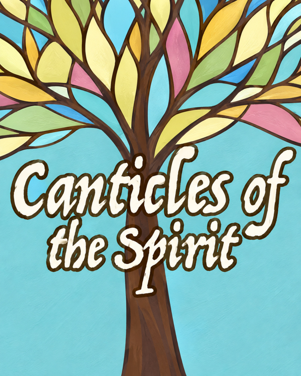 Featured image for “Canticles of the Spirit”